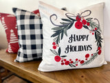 Happy Holidays | Wreath | Pillow Cover | Christmas | Holiday Decor | 18 x 18 | Machine Washable
