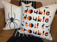 Double, Double, Toil & Trouble | Halloween Pillow Cover | Holiday Decor | Indoor and Outdoor | 18 x 18
