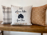 No Place Like Home for the Holidays | Pillow Cover | Christmas | Holiday Decor | 18 x 18 | Machine Washable