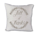 Full of Thanks - pillow cover