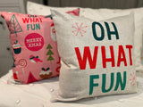 Oh What Fun - Pink - Pillow Cover